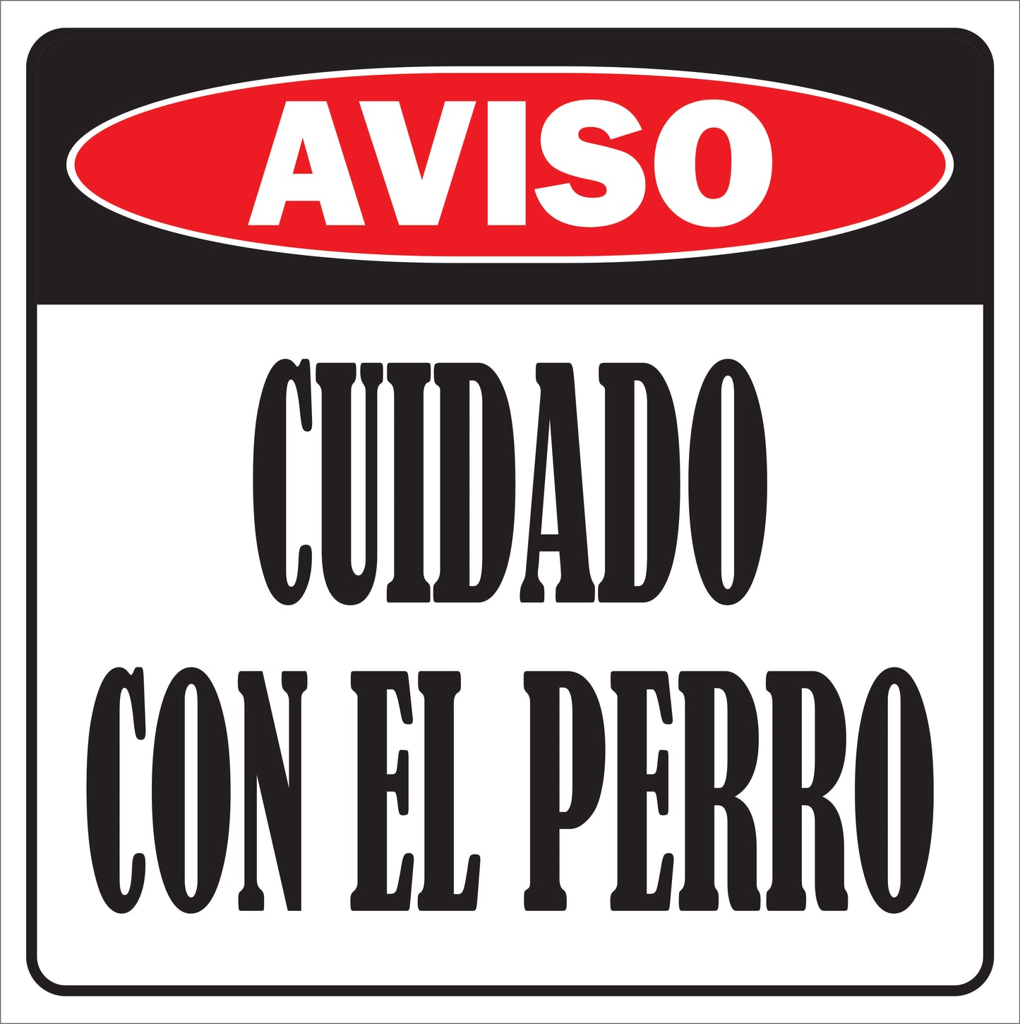 Rotulo General- Cuidado con el Perro (Grande)