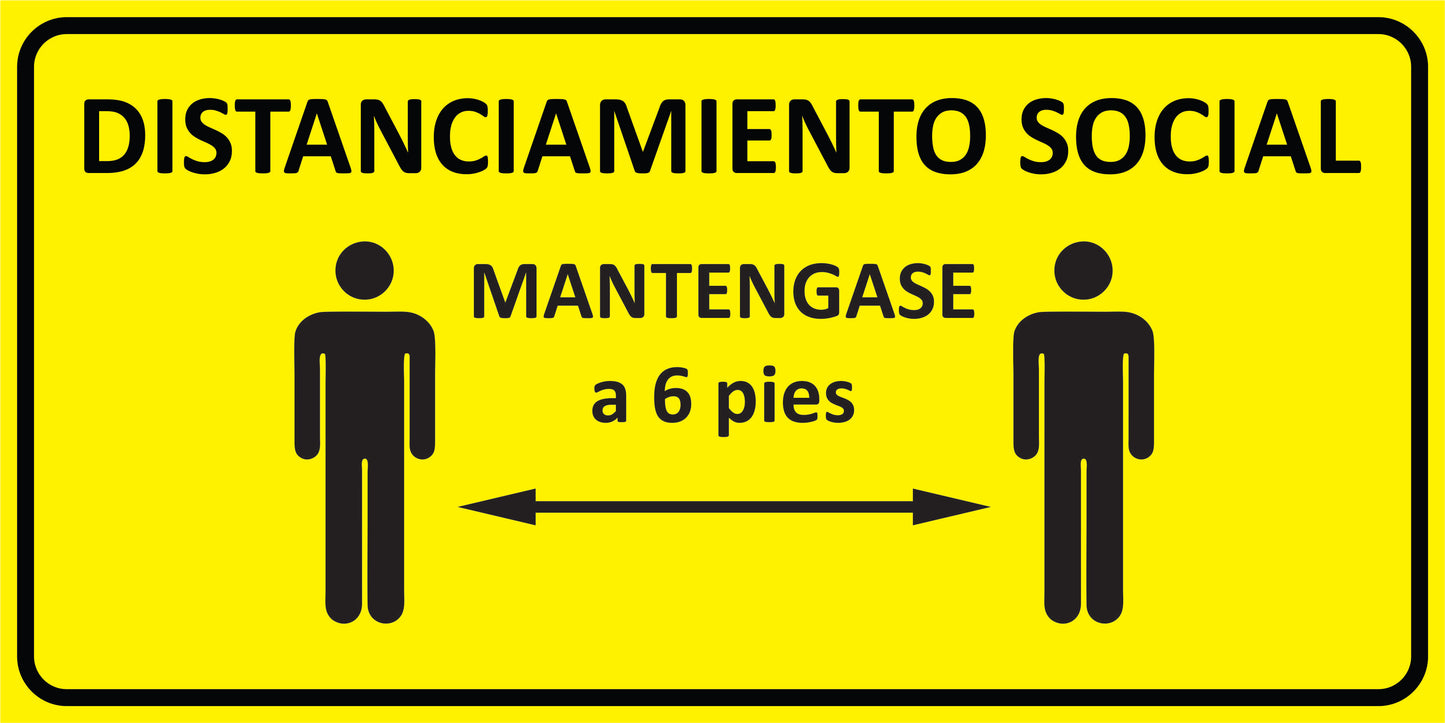 Rotulo General 6' x 12"- Distanciamiento Social