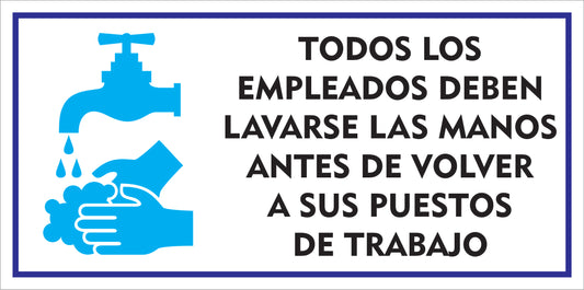 Rotulo General 6' x 12"- Todos los empleados deben lavarse las manos