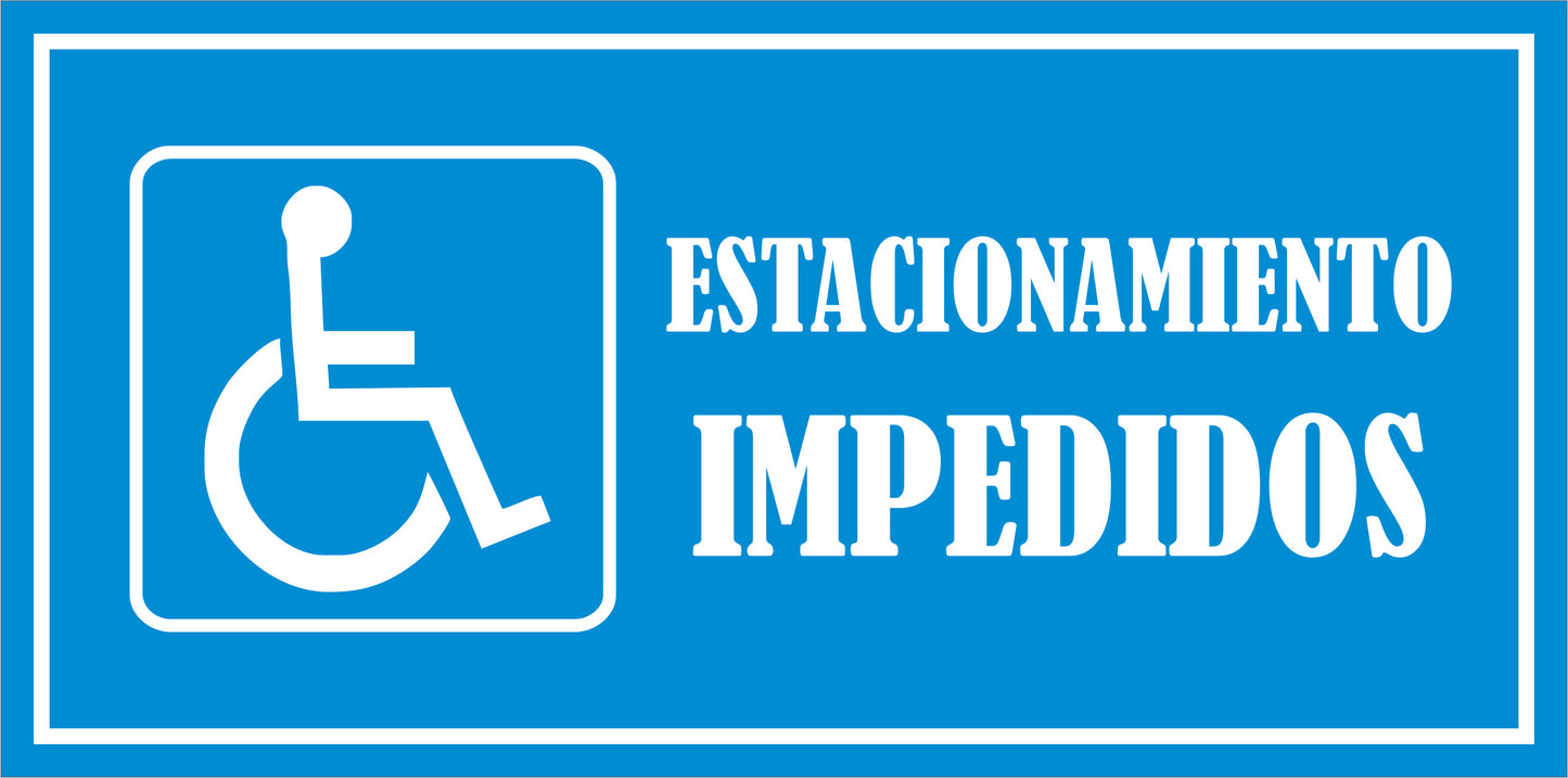 Rotulo General 6' x 12"- Estacionamiento de Impedido