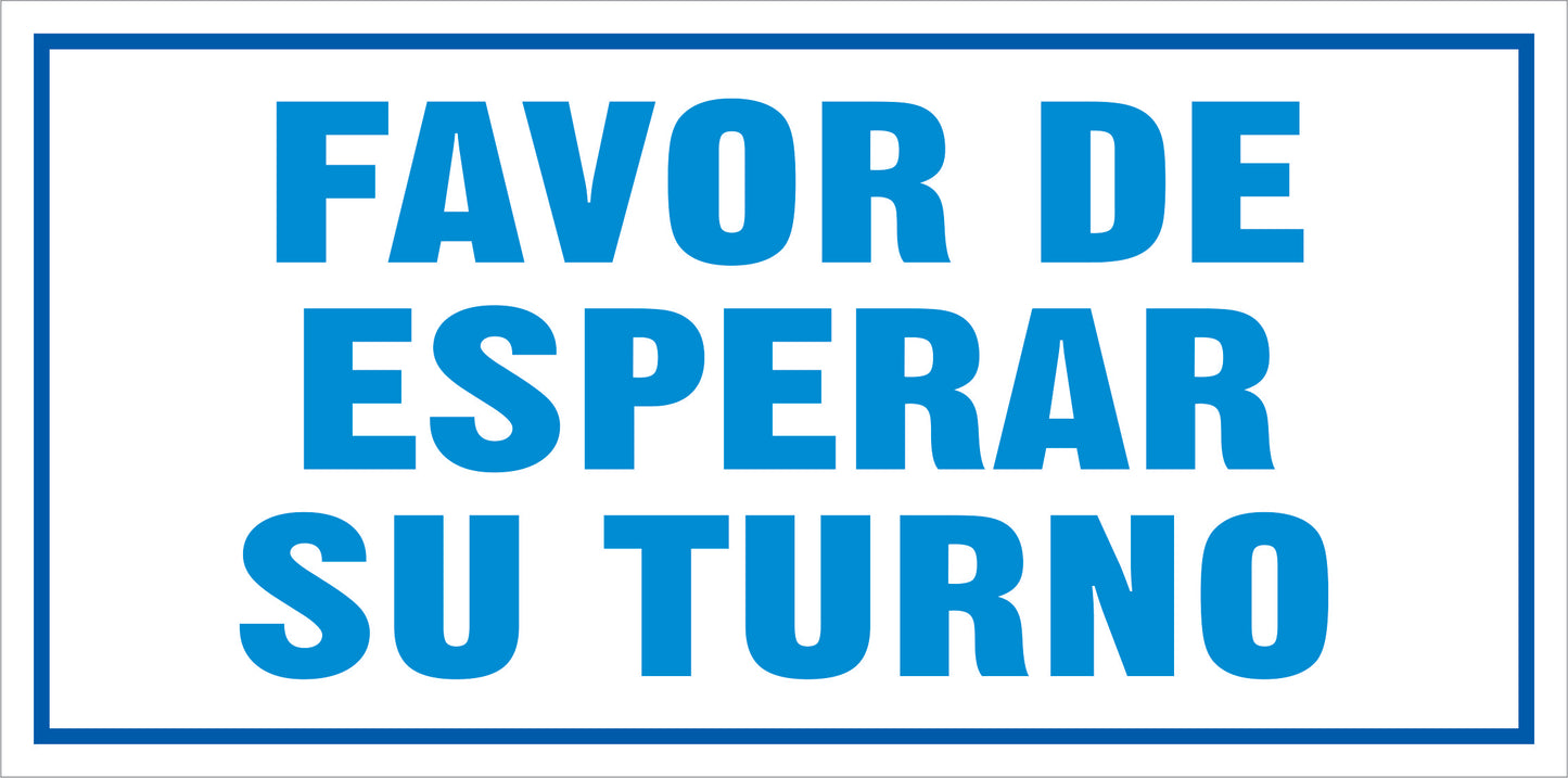 Rotulo General 6' x 12"- Favor esperar su turno