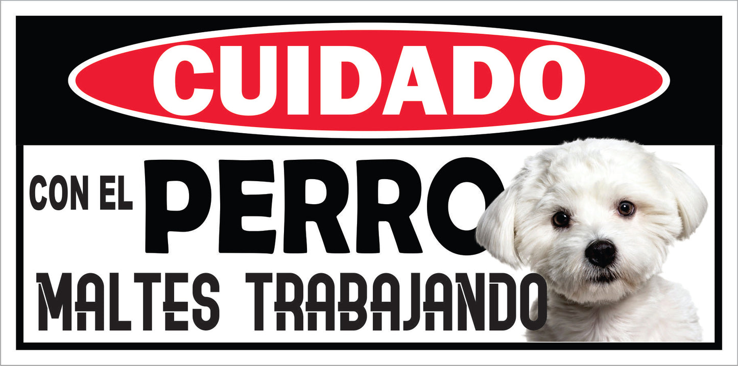 Rotulo de Perro 6" x 12"- Maltes