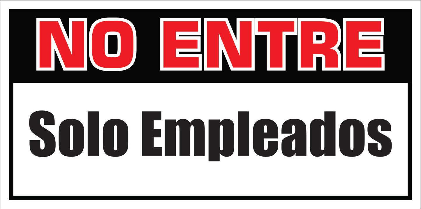 Rotulo General 6' x 12"- No entre solo empleados