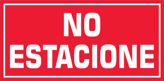 Rotulo General 6' x 12"- No Estacione
