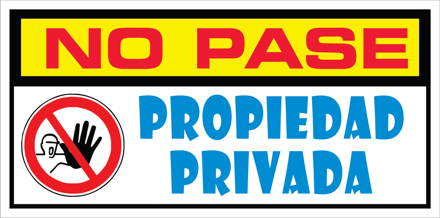 Rotulo General 6' x 12"- No pase propiedad privada