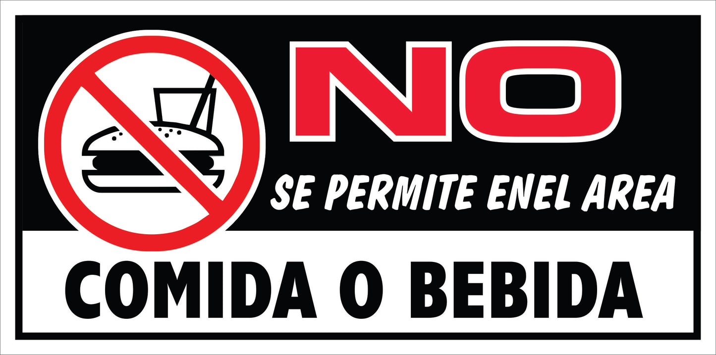 Rotulo General 6' x 12"- No Comida en el area