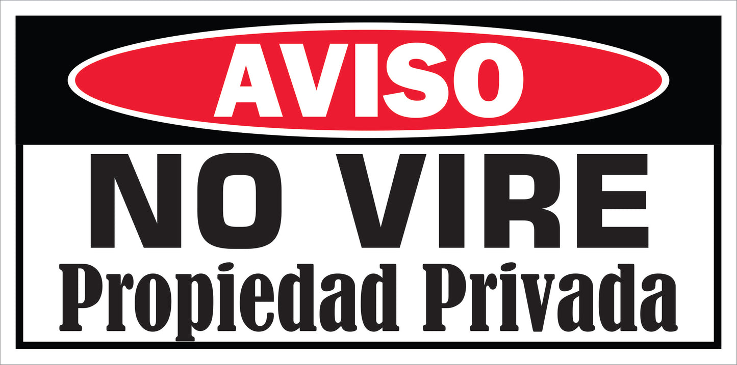 Rotulo General 6' x 12"- No vire propiedad privada