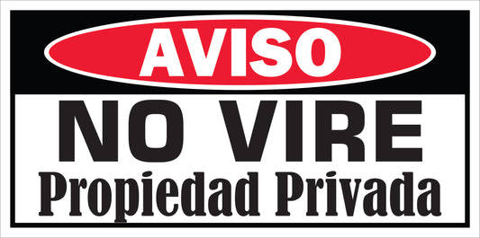 Rotulo General 6' x 12"- No vire propiedad privada
