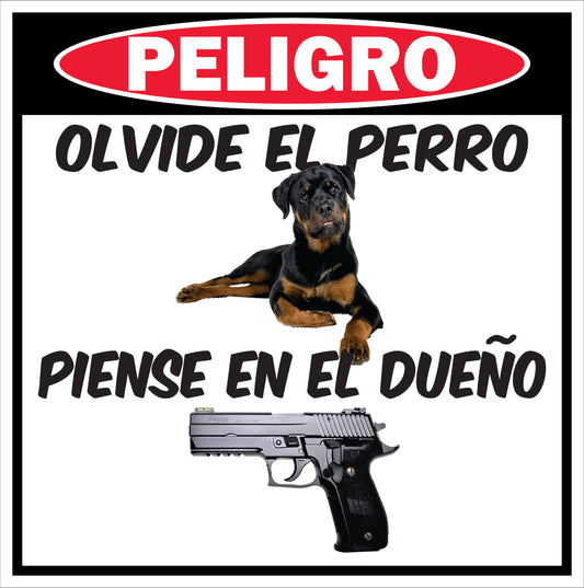 Rotulo de Perro- Olvide el perro, piense en el amo (Grande)