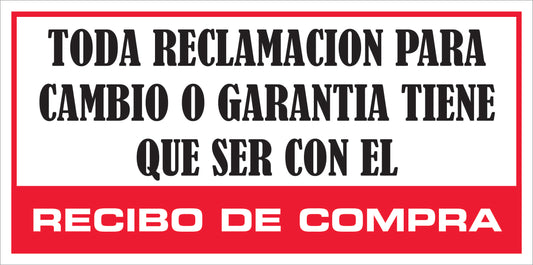Rotulo General 6' x 12"- Reclamacion con Recibo de Compra