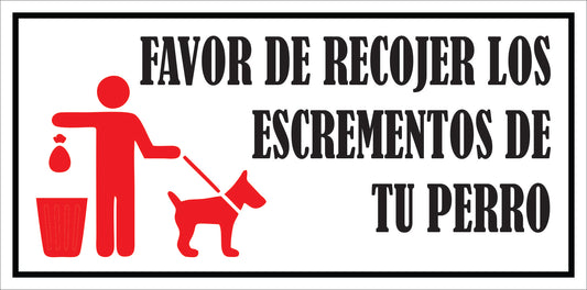 Rotulo de Perro 6" x 12"- Favor recojer los escrementos de tu perro